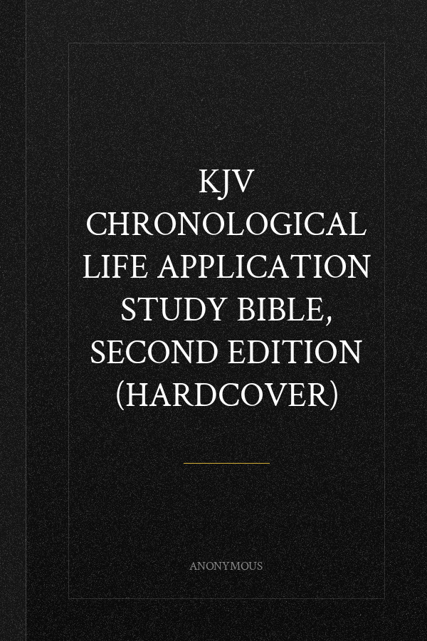 KJV Chronological Life Application Study Bible, Second Edition (Hardcover)