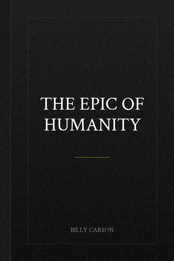 The Epic Of Humanity