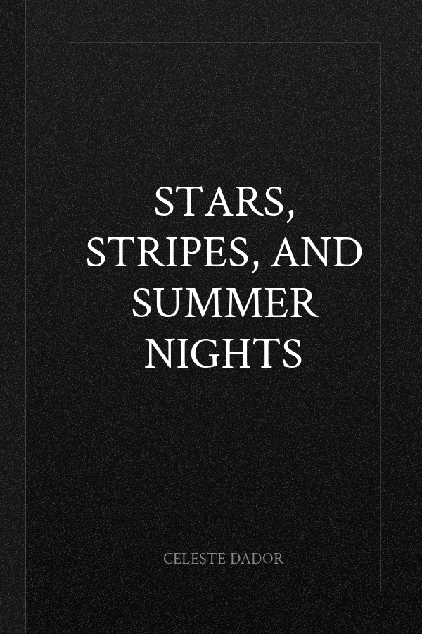 Stars, Stripes, and Summer Nights