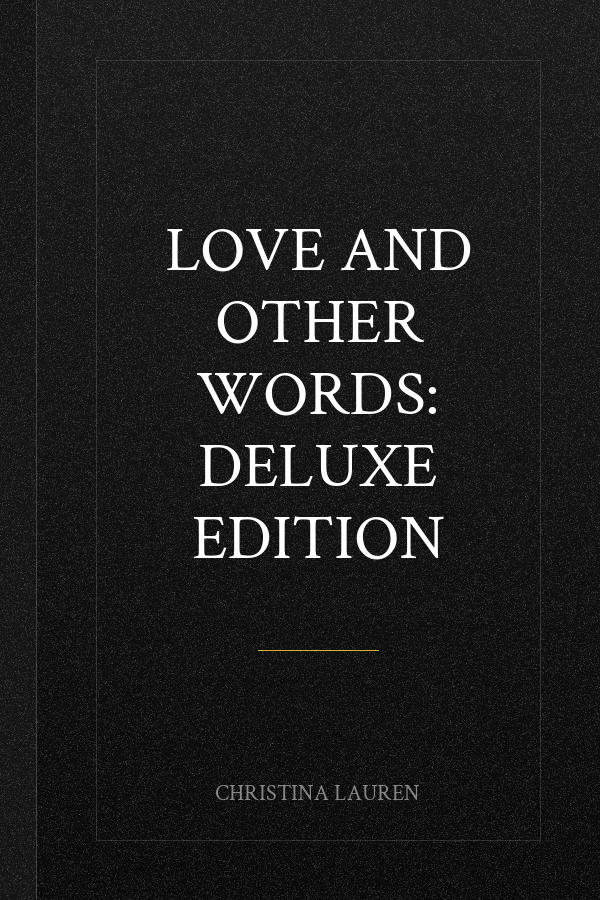 Love and Other Words: Deluxe Edition