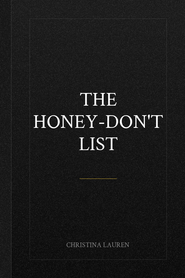 The Honey-Don't List