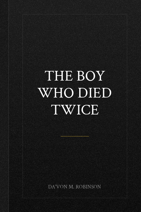 The Boy Who Died Twice