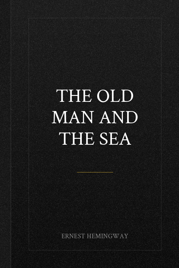The Old Man and the Sea