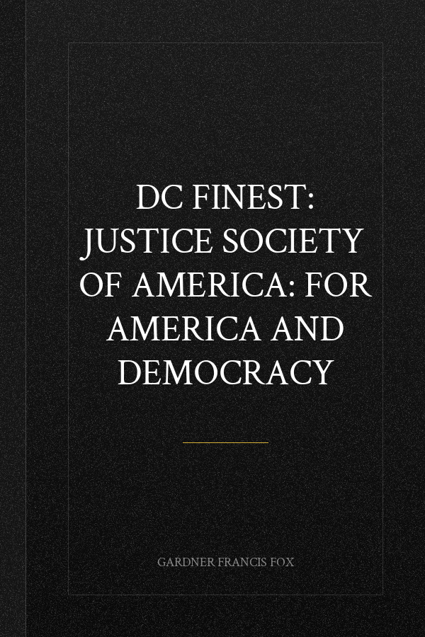 DC Finest: Justice Society of America: For America and Democracy