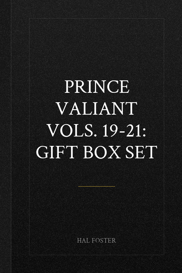 Prince Valiant Vols. 19-21: Gift Box Set