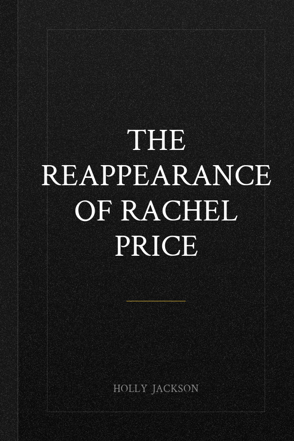 The Reappearance of Rachel Price