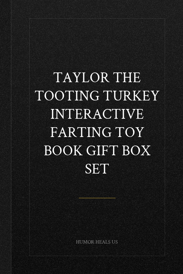Taylor the Tooting Turkey Interactive Farting Toy Book Gift Box Set
