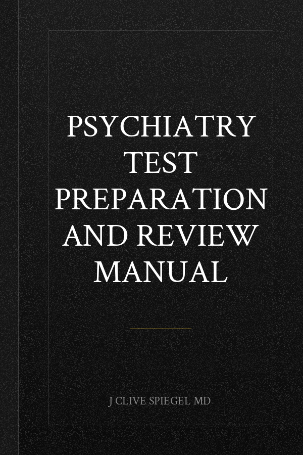 Psychiatry Test Preparation and Review Manual
