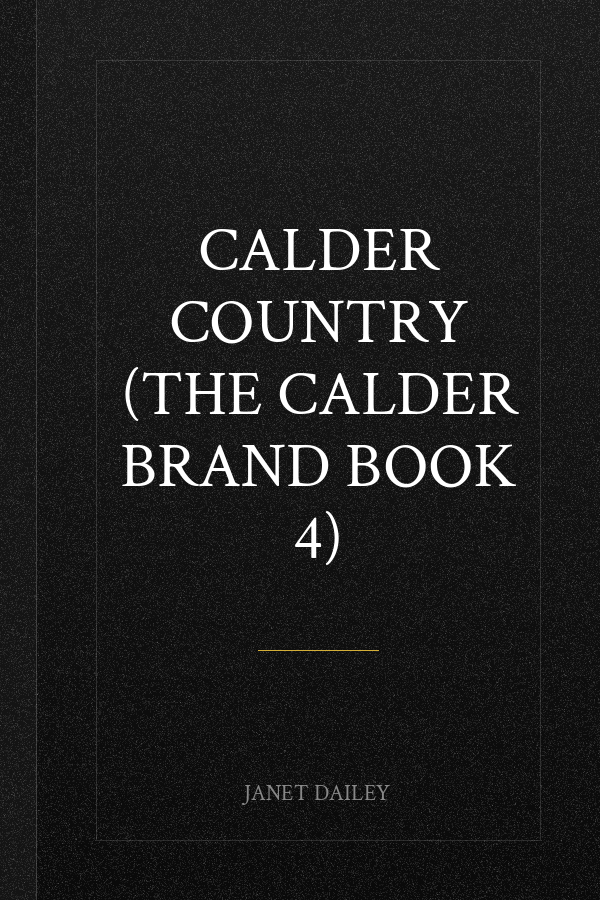Calder Country (The Calder Brand Book 4)