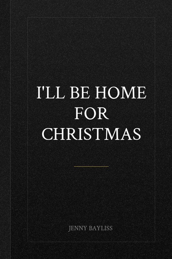 I'll Be Home for Christmas
