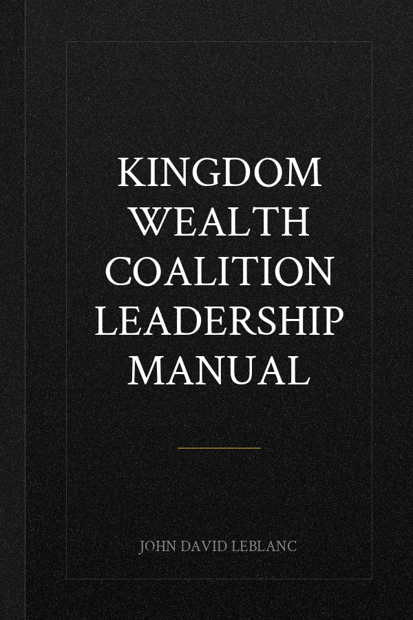 Kingdom Wealth Coalition Leadership Manual