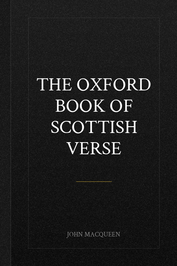 The Oxford Book of Scottish Verse