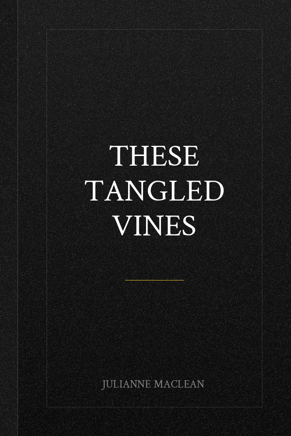 These Tangled Vines