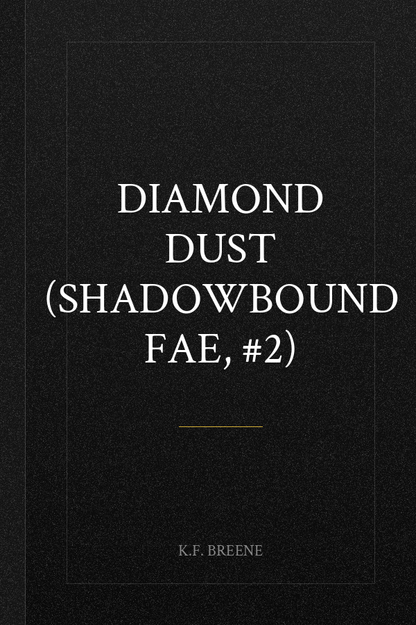 Diamond Dust (Shadowbound Fae, #2)