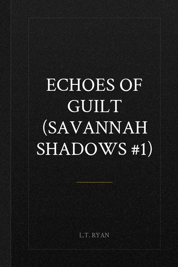 Echoes of Guilt (Savannah Shadows #1)