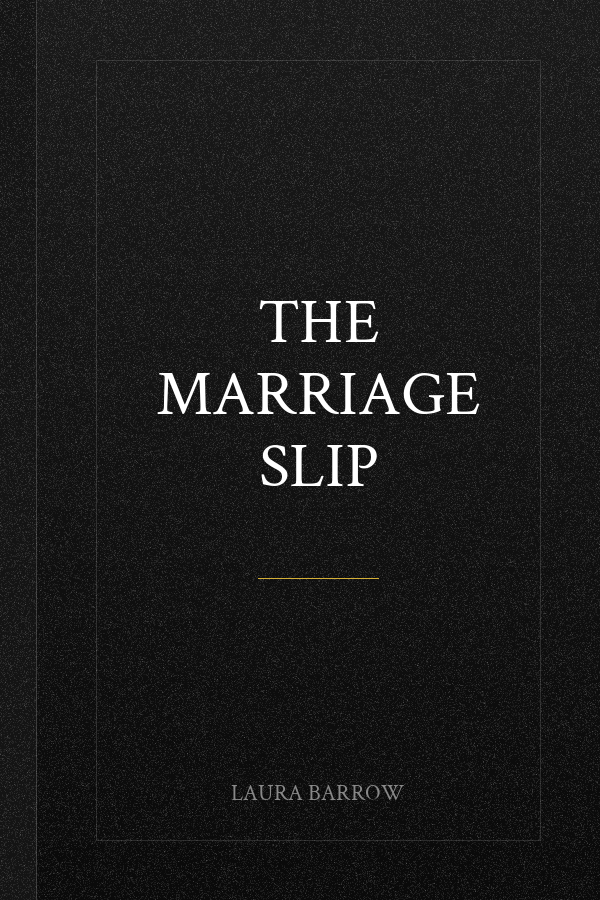 The Marriage Slip