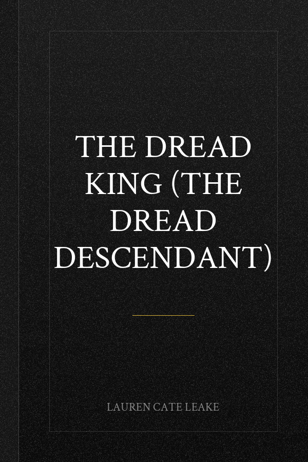 The Dread King (The Dread Descendant)