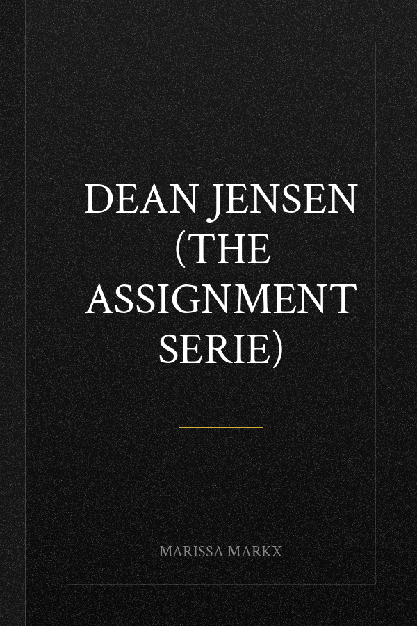 Dean Jensen (The assignment serie)