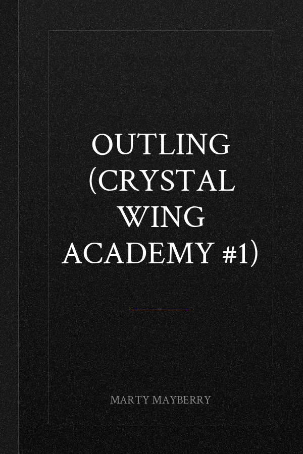 Outling (Crystal Wing Academy #1)