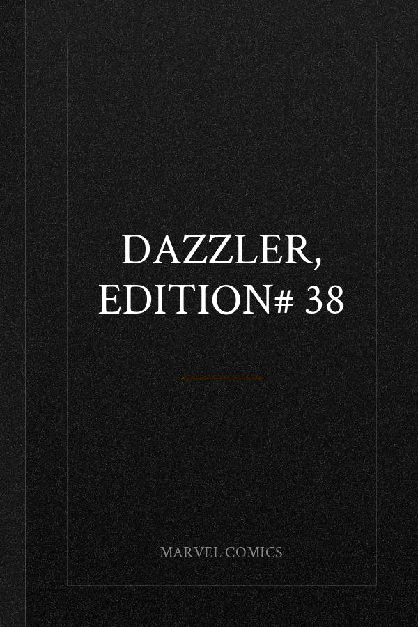 Dazzler, Edition# 38