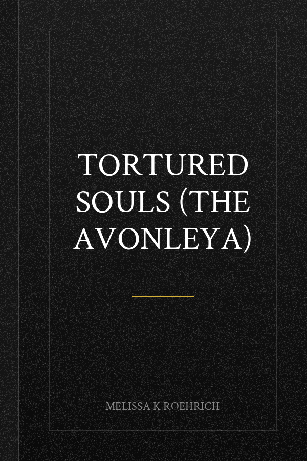 Tortured Souls (The Avonleya)