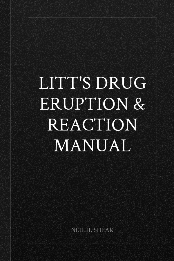 Litt's Drug Eruption & Reaction Manual
