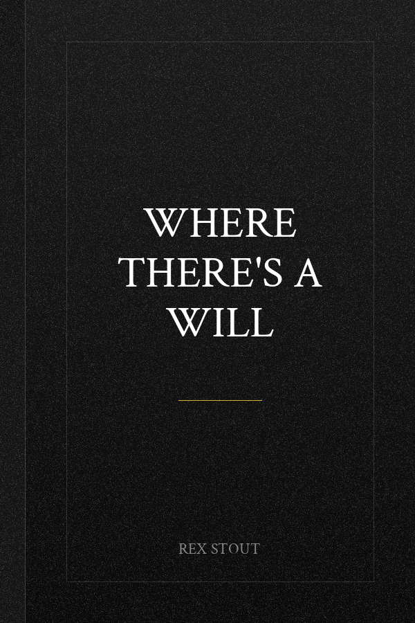 Where There's a Will