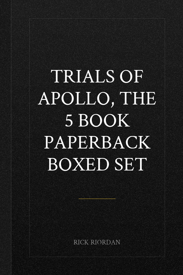 Trials of Apollo, The 5 Book Paperback Boxed Set