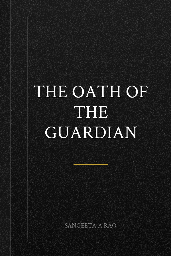 The Oath Of The Guardian