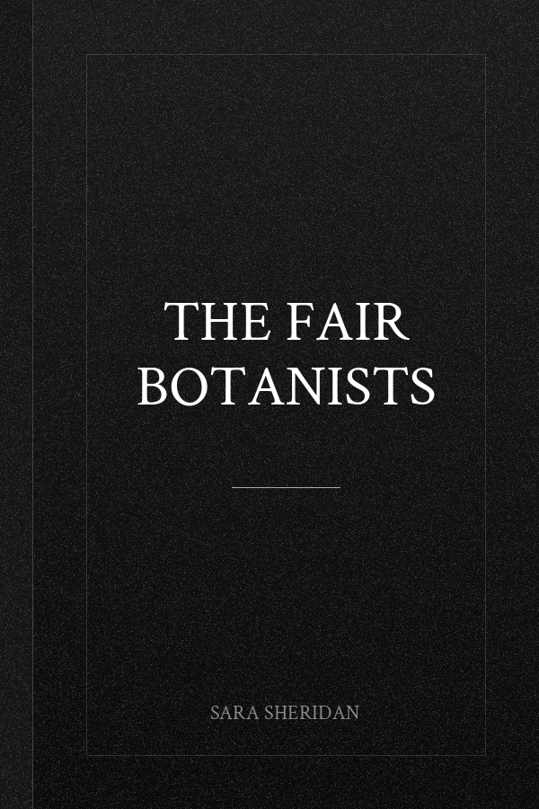 The Fair Botanists