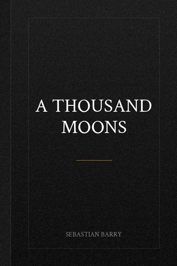 A Thousand Moons