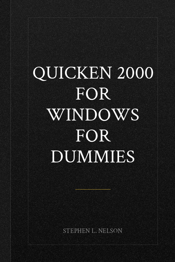 Quicken 2000 for Windows For Dummies