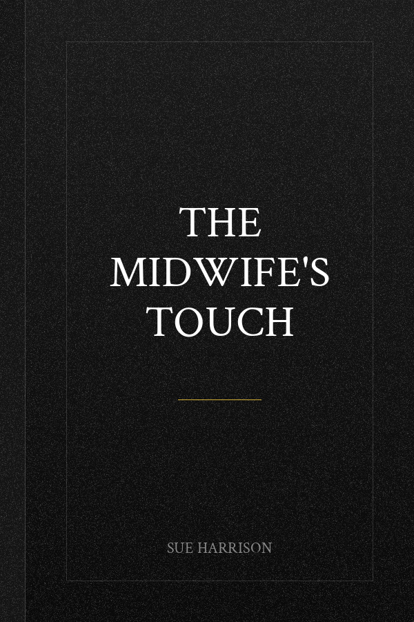 The Midwife's Touch