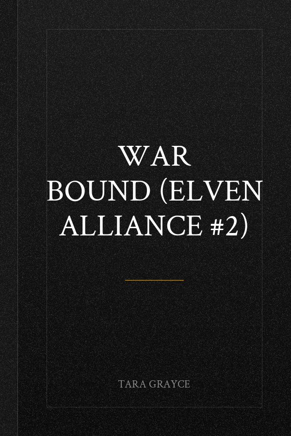 War Bound (Elven Alliance #2)