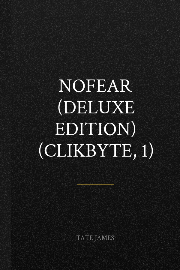 NoFear (Deluxe Edition) (ClikByte, 1)