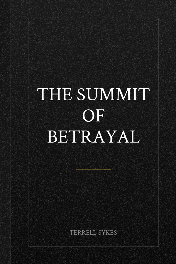 The Summit of Betrayal
