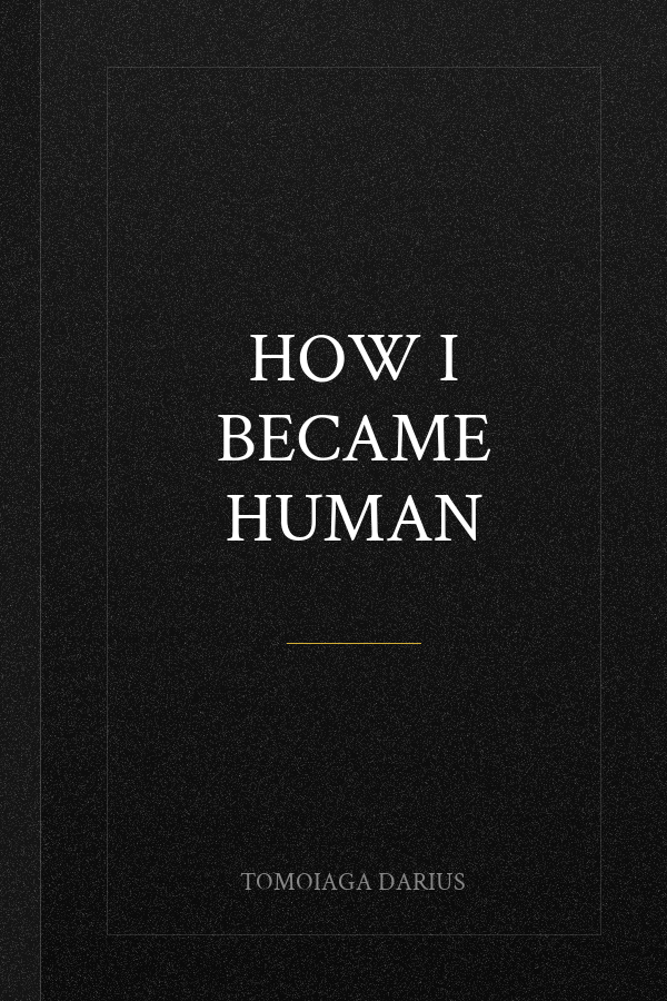 How I became Human