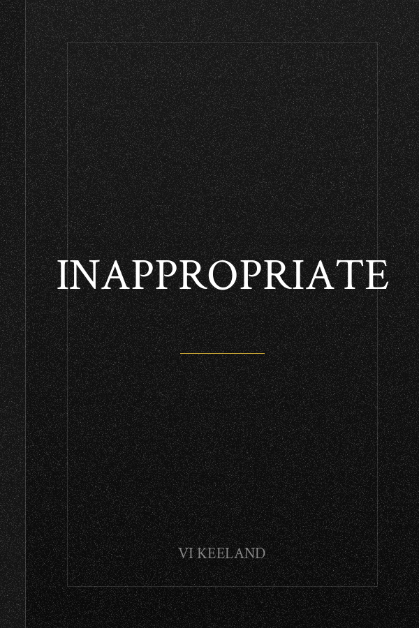 Inappropriate