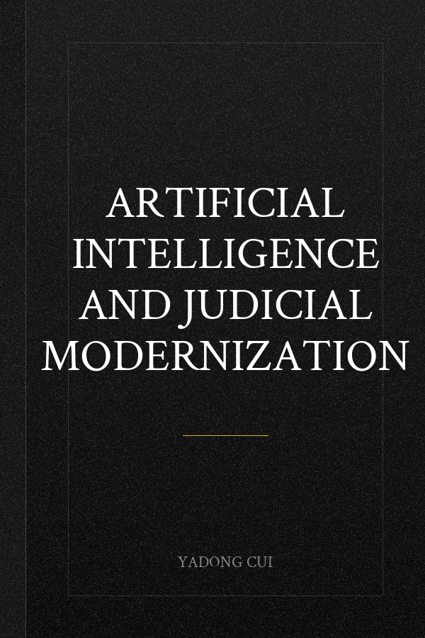 Artificial Intelligence and Judicial Modernization