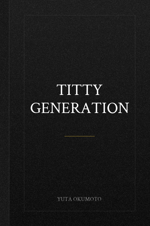 Titty Generation