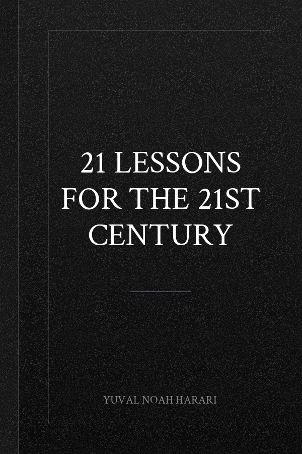 21 Lessons for the 21st Century